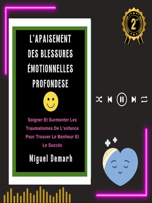 cover image of L'APAISEMENT DES BLESSURES ÉMOTIONNELLES PROFONDES